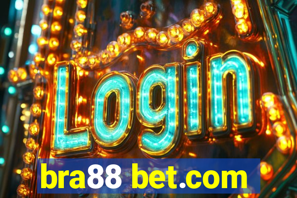 bra88 bet.com